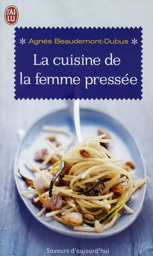 Emprunter La cuisine de la femme pressée livre