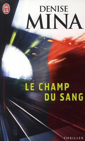 Emprunter Le champ du sang livre