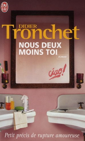 Emprunter Nous deux moins toi. Petit précis de rupture amoureuse livre