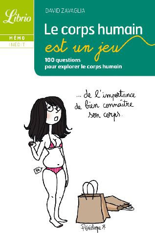 Emprunter Le corps humain est un jeu. 100 questions pour explorer le corps humain livre