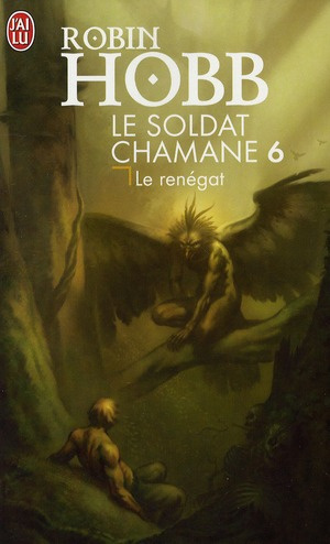 Emprunter Le Soldat chamane Tome 6 : Le renégat livre