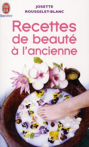 Emprunter Recettes de beauté à l'ancienne livre