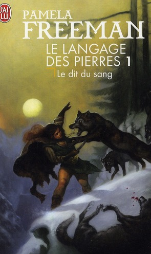 Emprunter Le Langage des pierres Tome 1 : Le dit du sang livre