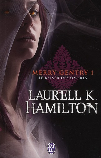 Emprunter Merry Gentry Tome 1 : Le baiser des ombres livre