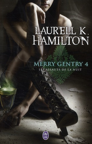 Emprunter Merry Gentry Tome 4 : Les assauts de la nuit livre