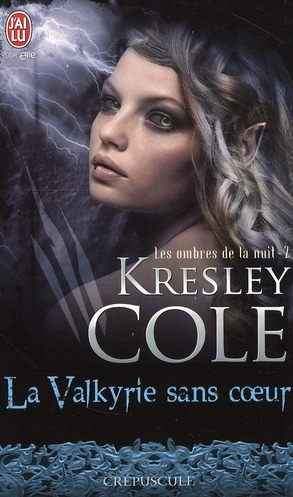 Emprunter Les ombres de la nuit Tome 2 : La Valkyrie sans coeur livre