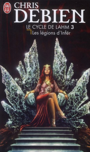 Emprunter Le cycle de Lahm Tome 3 : Les légions d'Infër livre