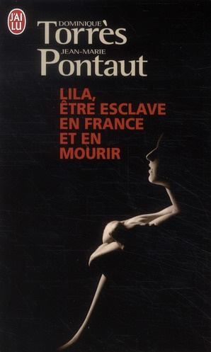 Emprunter Lila, être esclave en France et en mourir livre