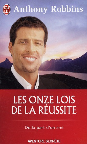 Emprunter Les onze lois de la réussite. Un guide simple et pratique pour vous aider à prendre le contrôle de v livre