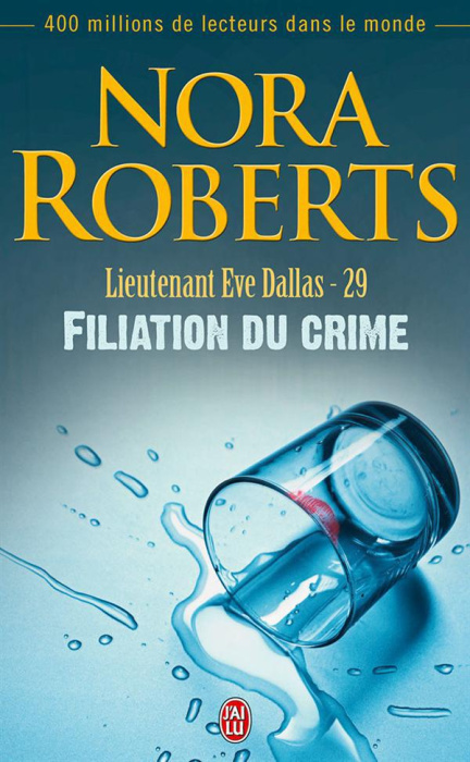 Emprunter Lieutenant Eve Dallas Tome 29 : Filiation du crime livre