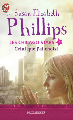 Emprunter Les Chicagos Stars Tome 3 : Celui que j'ai choisi livre