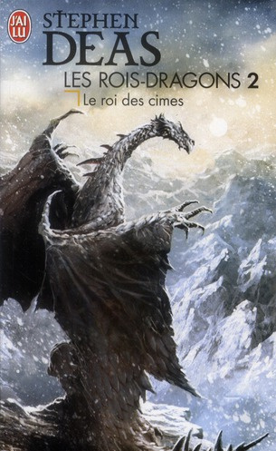 Emprunter Les rois-dragons Tome 2 : Le Roi des Cimes livre