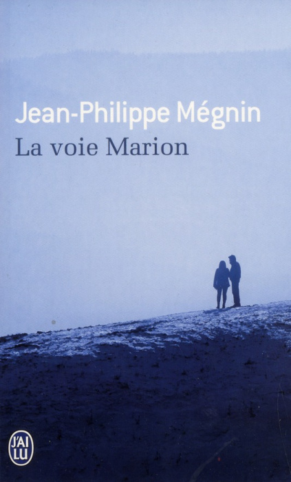 Emprunter La voie Marion livre