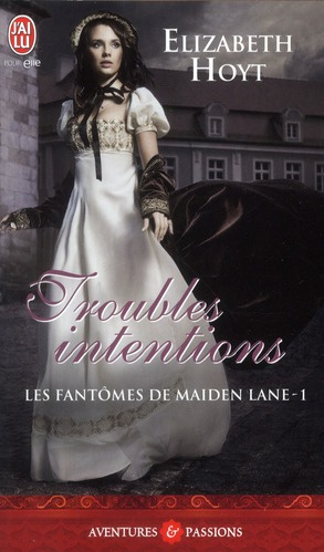 Emprunter Les fantômes de Maiden Lane Tome 1 : Troubles intentions livre