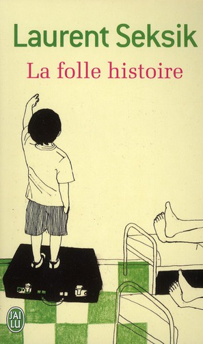 Emprunter La folle histoire livre