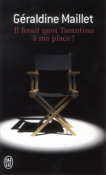 Emprunter Il ferait quoi Tarantino à ma place ? livre