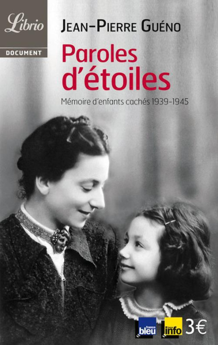 Emprunter Paroles d'étoiles. Mémoire d'enfants cachés (1939-1945) livre