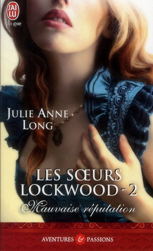 Emprunter Les soeurs Lockwood Tome 2 : Mauvaise réputation livre