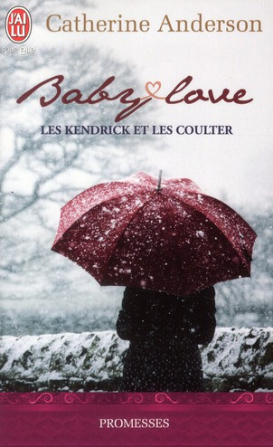 Emprunter Les Kendrick et les Coulter. Baby love livre