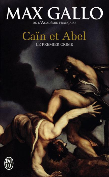 Emprunter Caïn et Abel. Le premier crime livre