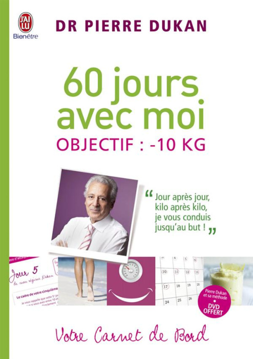 Emprunter 60 jours avec moi - Objectif : - 10 kg. Votre Carnet de bord, avec 1 DVD livre
