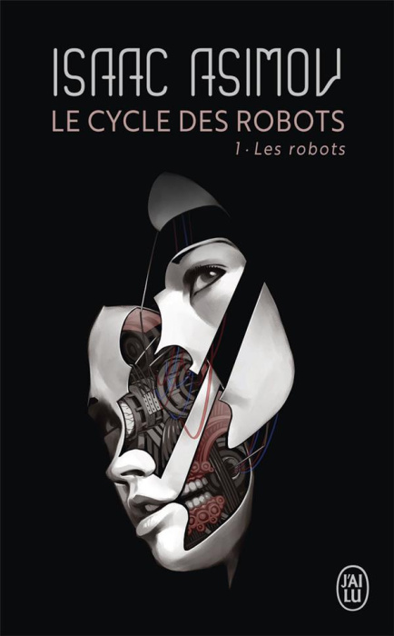 Emprunter Le cycle des robots Tome 1 : Les robots livre