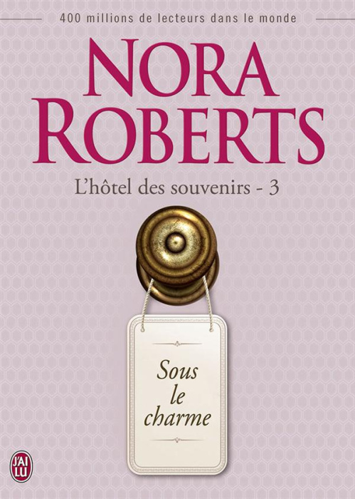 Emprunter L'hôtel des souvenirs Tome 3 : Sous le charme livre