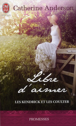 Emprunter Les Kendrick et les Coulter Tome 3 : Libre d'aimer livre