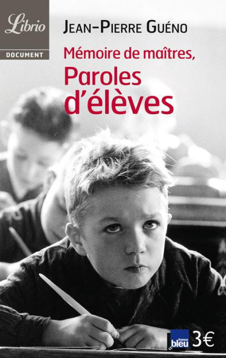 Emprunter Mémoire de maîtres, paroles d'élèves livre