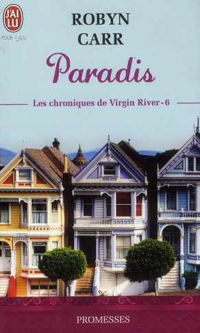 Emprunter Les chroniques de Virgin River Tome 6 : Paradis livre