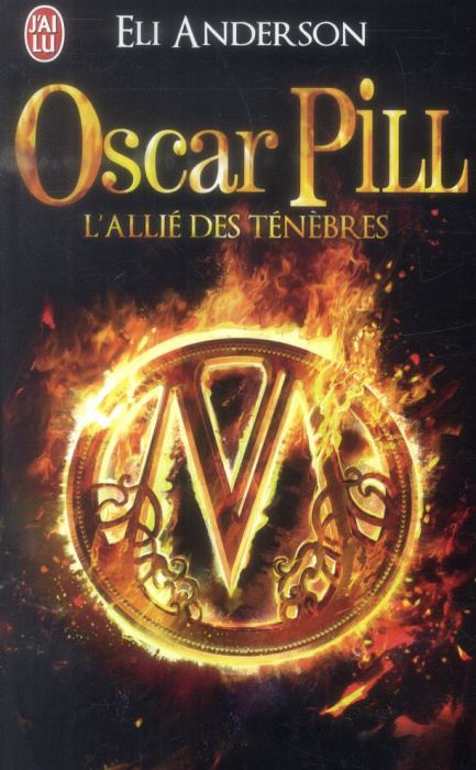 Emprunter Oscar Pill Tome 4 : L'allié des ténèbres livre