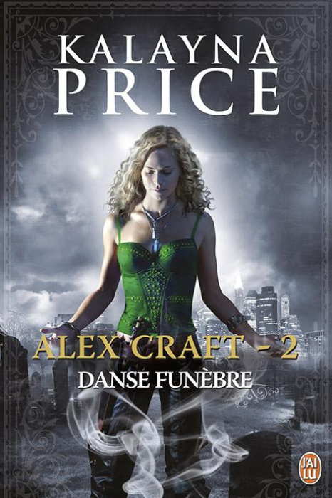 Emprunter Alex Craft Tome 2 : Danse funèbre livre