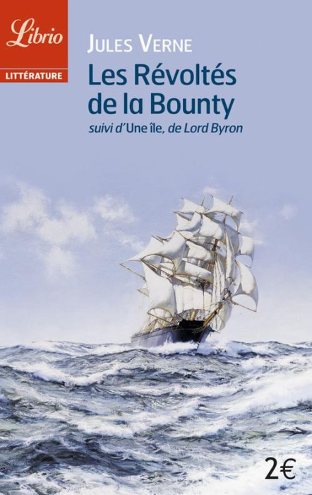 Emprunter Les révoltés de la Bounty. Suivi de L'île, de Lord Byron livre