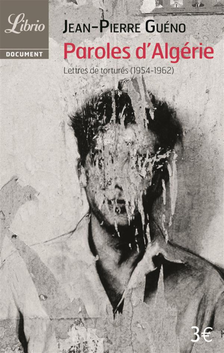 Emprunter Paroles d'Algérie. Lettres de torturés (1954-1962) livre