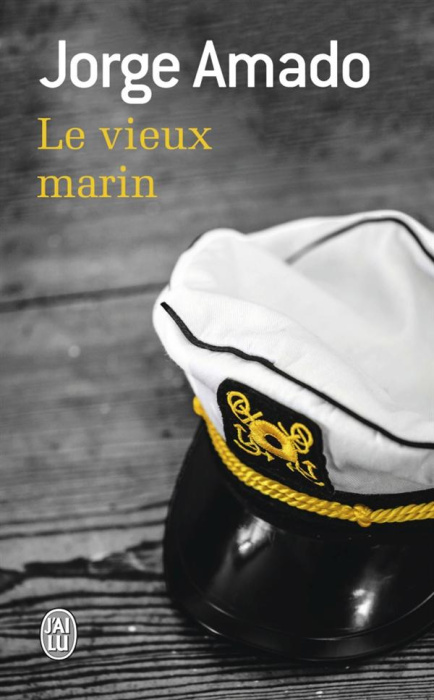 Emprunter Le vieux marin. Ou Toute la vérité sur les fameuses aventures du commandant Vasco Moscose de Aragao livre