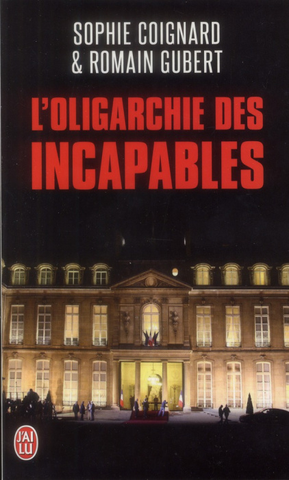 Emprunter L'oligarchie des incapables livre