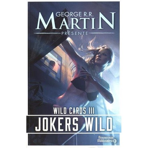 Emprunter Wild Cards Tome 3 : Jokers Wild livre