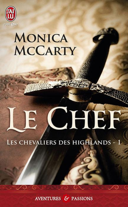 Emprunter Les chevaliers des Highlands Tome 1 : Le chef livre
