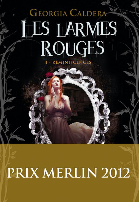 Emprunter Les larmes rouges Tome 1 : Réminiscences livre