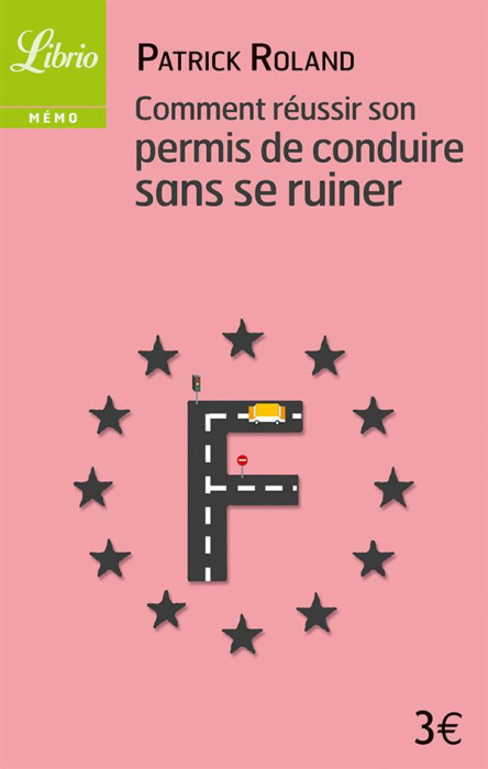 Emprunter Comment réussir son permis de conduire sans se ruiner livre