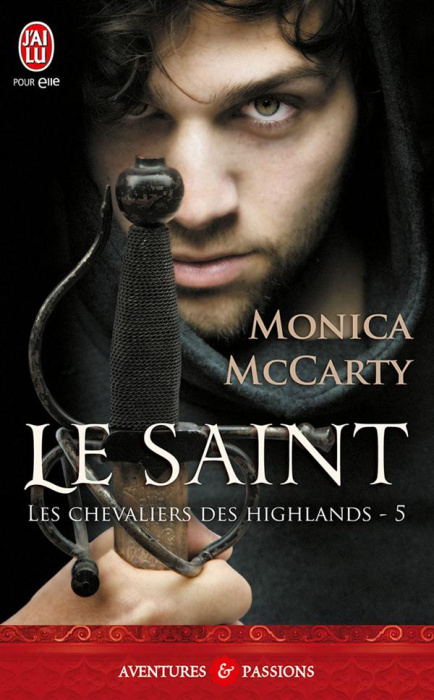 Emprunter Les chevaliers des Highlands Tome 5 : Le saint livre