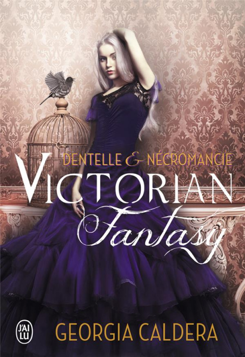 Emprunter Victorian fantasy Tome 1 : Dentelle et nécromancie livre