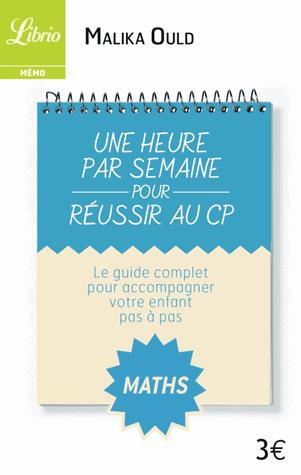 Emprunter Une heure par semaine pour réussir au CP. Mathématiques livre