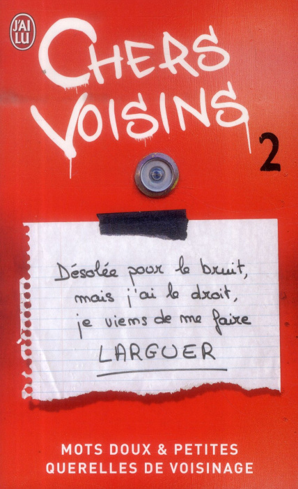 Emprunter Chers voisins. Mots doux et petites querelles de voisinage. Tome 2 livre