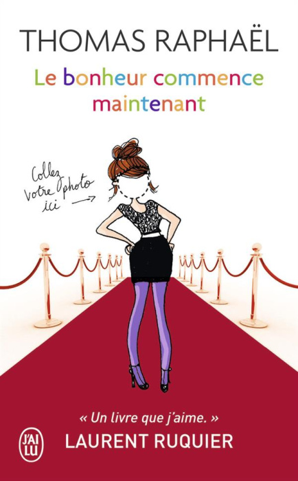 Emprunter Le bonheur commence maintenant. Et si on forçait le destin ? livre