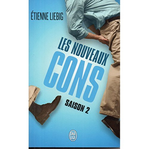 Emprunter Les nouveaux cons. Saison 2 livre