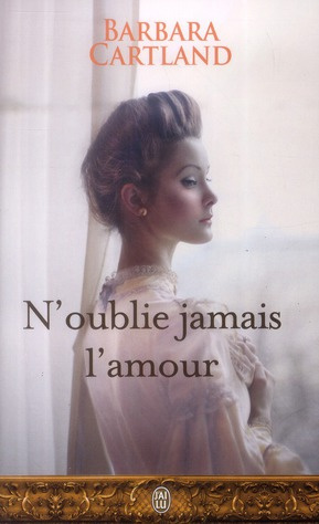 Emprunter N'oublie jamais l'amour livre