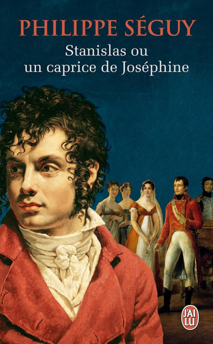 Emprunter Stanislas ou un caprice de Joséphine livre