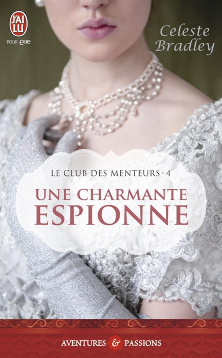 Emprunter Le club des menteurs Tome 4 : Une charmante espionne livre