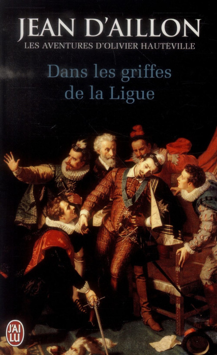 Emprunter Les aventures d'Olivier Hauteville : Dans les griffes de la Ligue livre